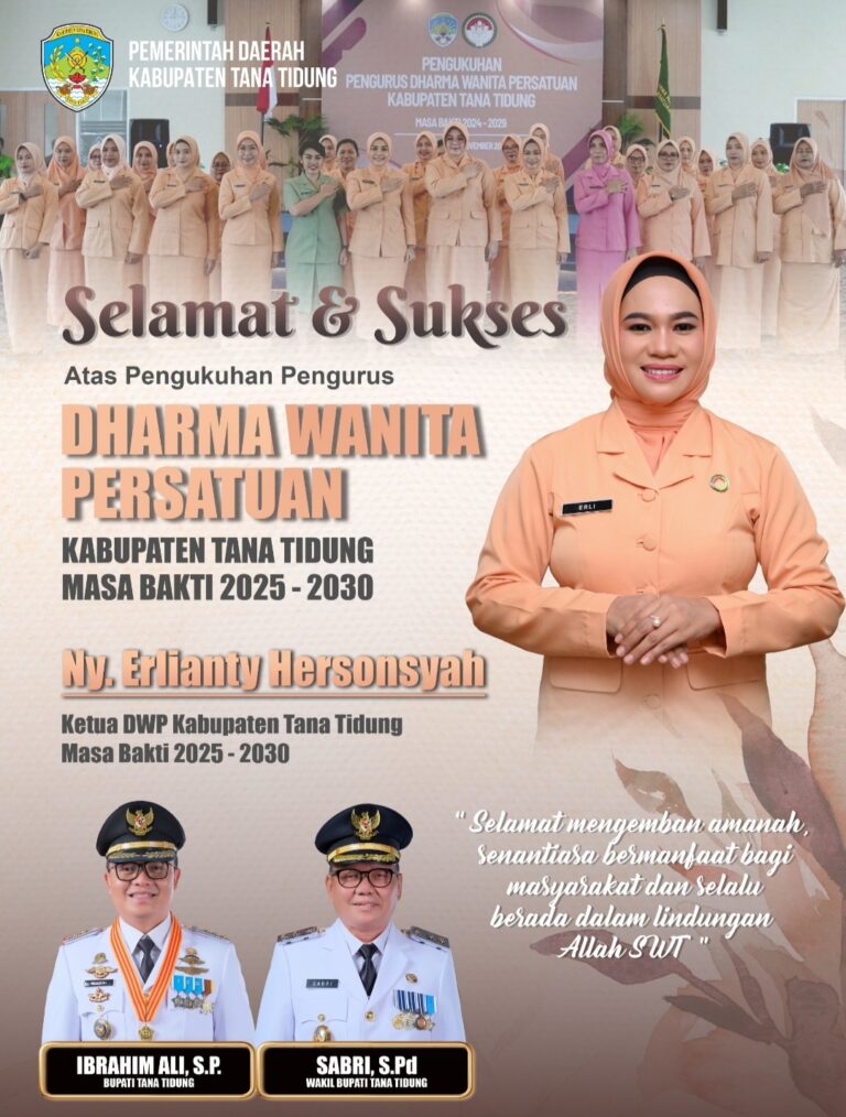 Selamat Dan Sukses Atas Pengukuhan Pengurus Dharma Wanita Persatuan Tana Tidung 2025-2030