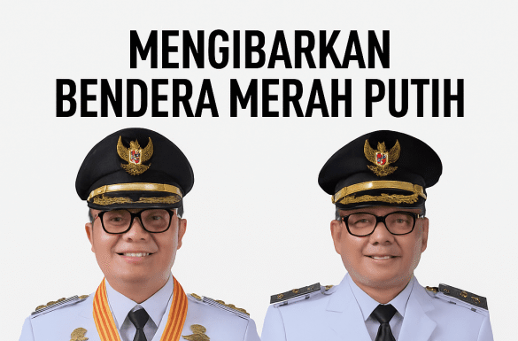 Bupati Tana Tidung Ajak Warga Kibarkan Bendera Merah Putih, Wujudkan Cinta Tanah Air