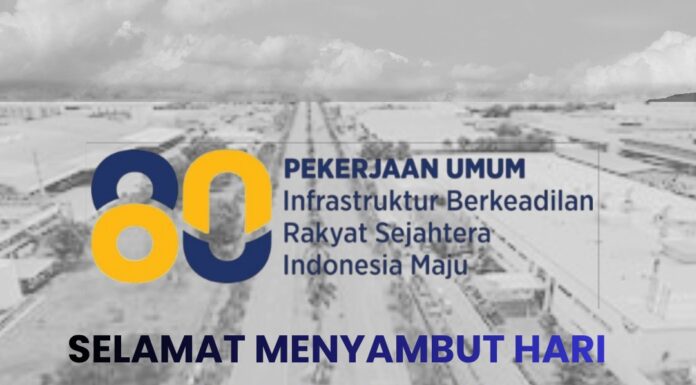 SELAMAT HARI BAKTI PU KE – 80 TAHUN 2025