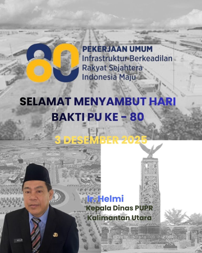 SELAMAT HARI BAKTI PU KE – 80 TAHUN 2025
