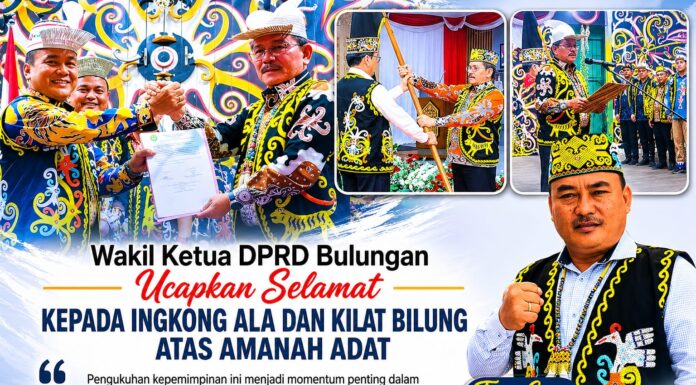 Ingkong Ala Ketua DAD Kaltara, Tasa Gung: Momentum Perkuat Eksistensi Adat