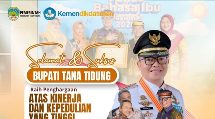 Bupati Ibrahim Ali Sabet Penghargaan Nasional, Sukses Lestarikan Bahasa Daerah Tana Tidung!