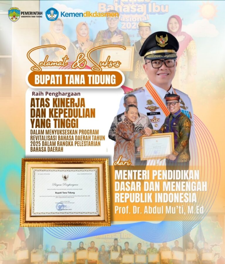 Bupati Ibrahim Ali Sabet Penghargaan Nasional, Sukses Lestarikan Bahasa Daerah Tana Tidung!