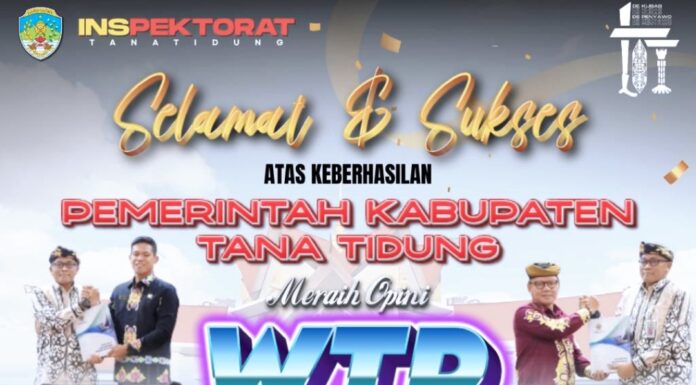 Sah! Pemkab Tana Tidung Sukses Cetak WTP, Buktikan Tata Kelola Keuangan Akurat dan Transparan