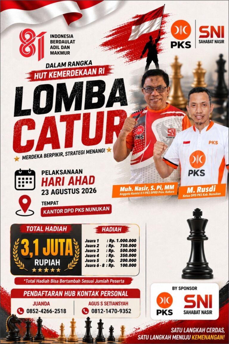 Meriahkan HUT RI ke-81, PKS Nunukan dan Sahabat Nasir akan Gelar Turnamen Catur Kemerdekaan hari Minggu